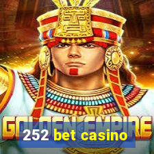 252 bet casino